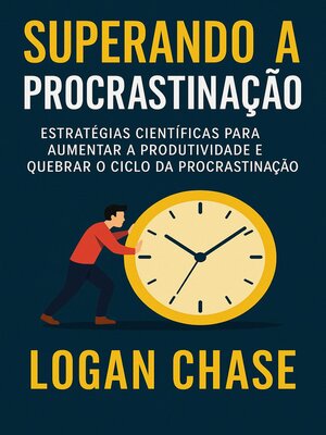 cover image of Superando a Procrastinação